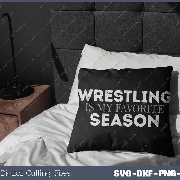 Wrestling Is My Favorite Season