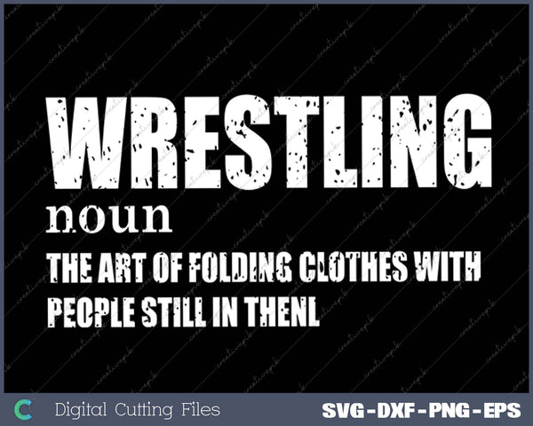 Wrestling Definition Funny Wrestler