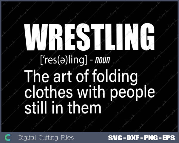 Wrestling Definition Funny Wrestler 