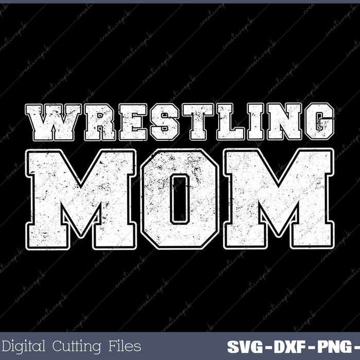 Wrestling Mom Proud Mother Wrestler