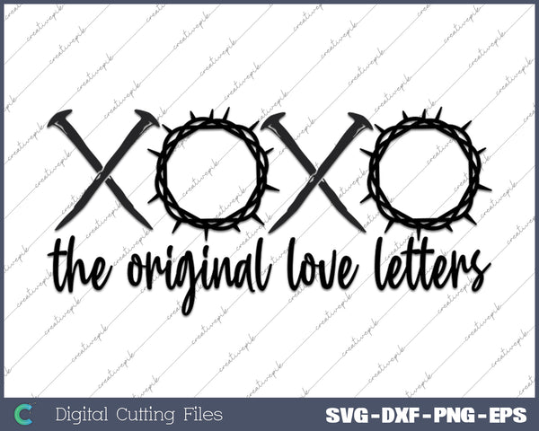 XOXO The Original Love Letters SVG PNG Cutting Printable Files