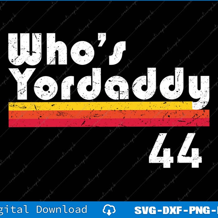 Yordan Alvarez Who's Yordaddy Houston Baseball SVG PNG Printable Files