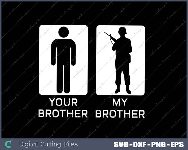 Your Brother My Brother SVG PNG Cutting Printable Files