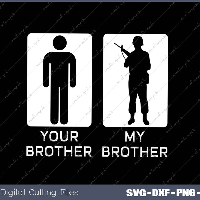 Your Brother My Brother SVG PNG Cutting Printable Files