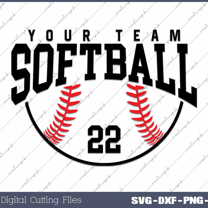 Your Team Softball Personalize Softball Team Name SVG PNG Cutting Printable Files