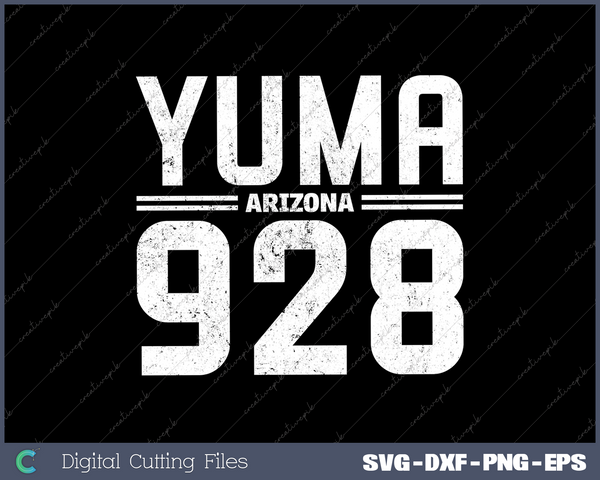 Yuma Arizona AZ 928 Vintage SVG DXF PNG Design File