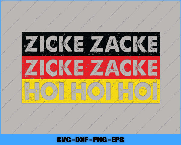 Text design with 'Zicke Zacke' and 'Hoi Hoi Hoi' on a gray background