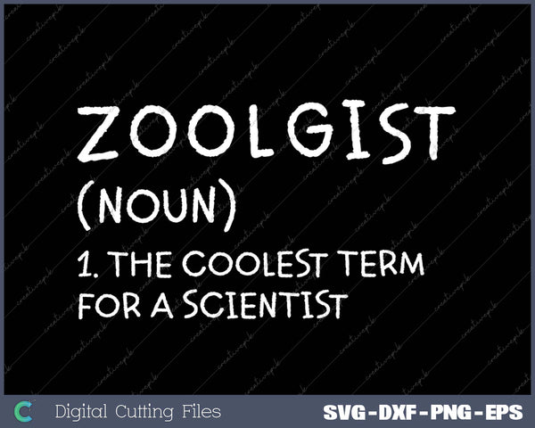 Zoologist Definition Funny Zoology SVG PNG Cutting Files