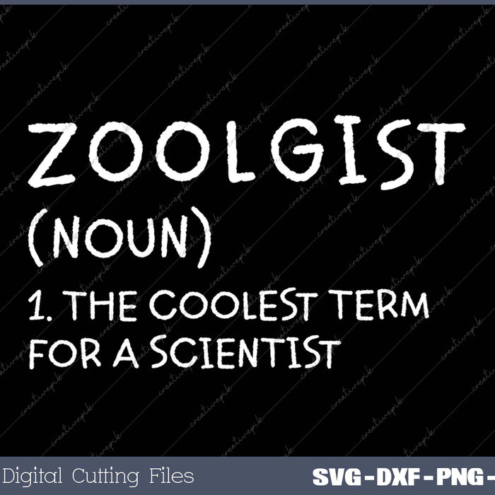 Zoologist Definition Funny Zoology SVG PNG Cutting Files