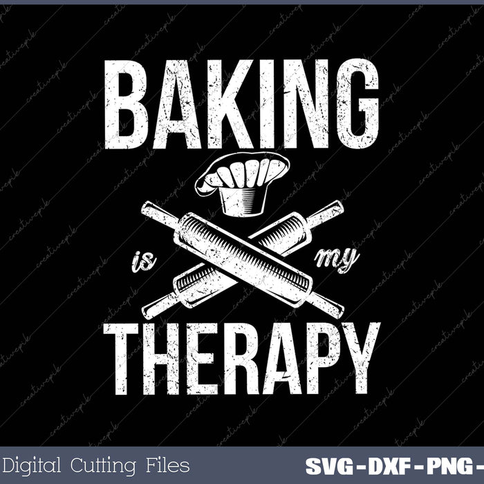 Baking Is My Therapy SVG PNG Cutting Printable Files