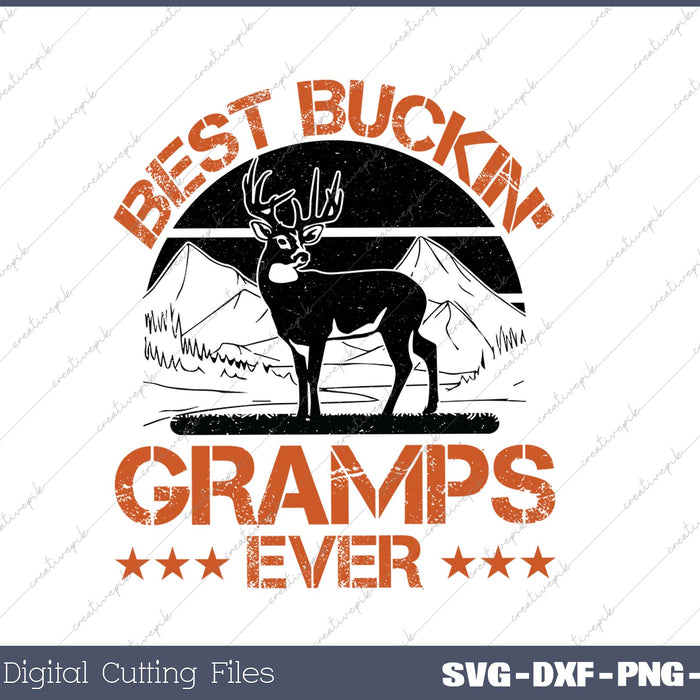 Best Buckin' Gramps Ever SVG PNG Cutting Printable Files