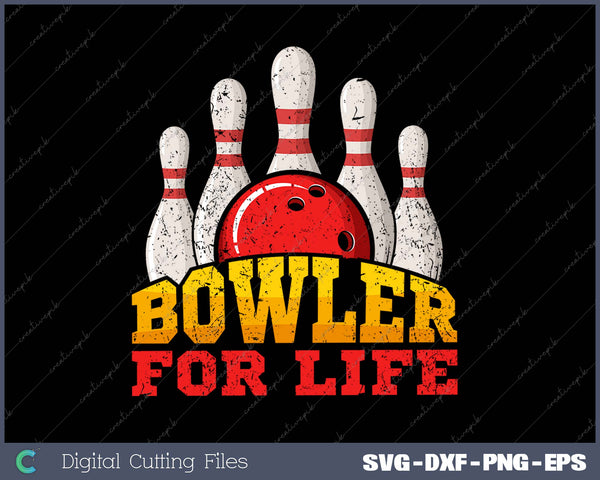 Bowler For Life SVG PNG Cutting Printable Files