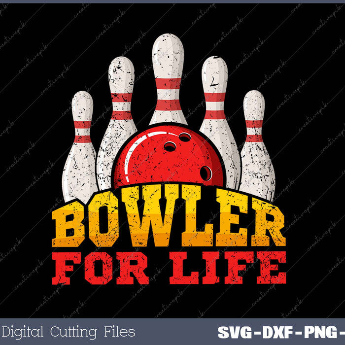 Bowler For Life SVG PNG Cutting Printable Files