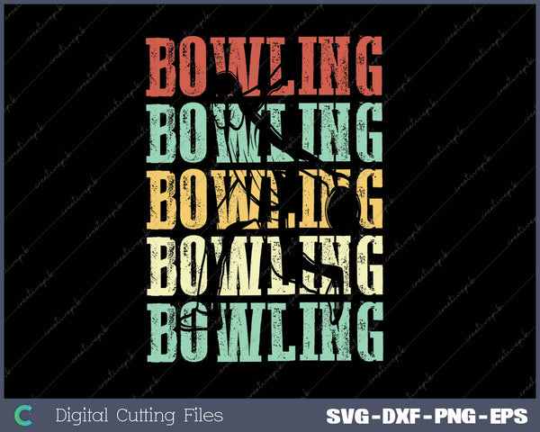 Bowling Bowling Bowling SVG PNG Cutting Printable Files