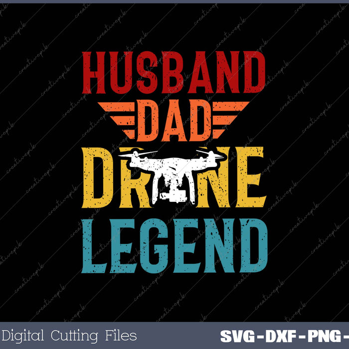 Husband Dad Drone Legend