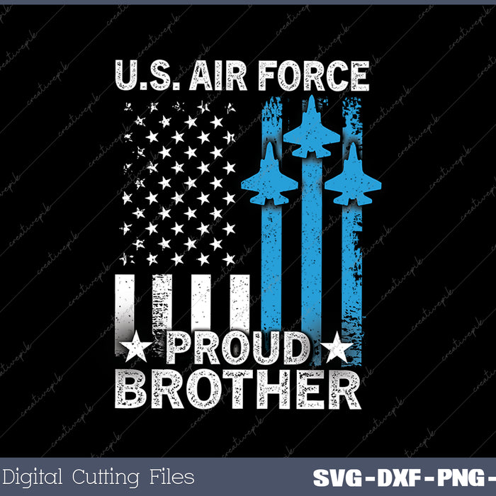 Intage Proud Brother US Air Force SVG PNG Cutting Printable Files