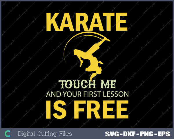 Karate design with text 'Karate touch me and your first lesson is free' on a black background.