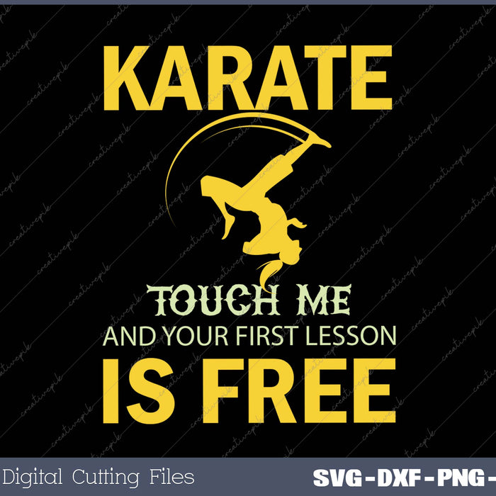 Karate design with text 'Karate touch me and your first lesson is free' on a black background.