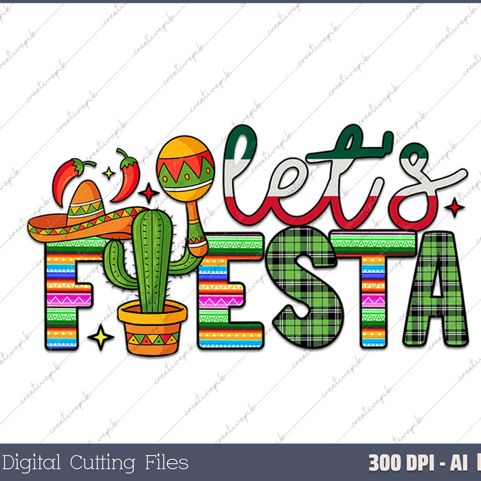 Lets Fiesta AI PNG Sublimation Files