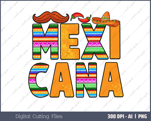 Mexicana AI PNG Sublimation Files