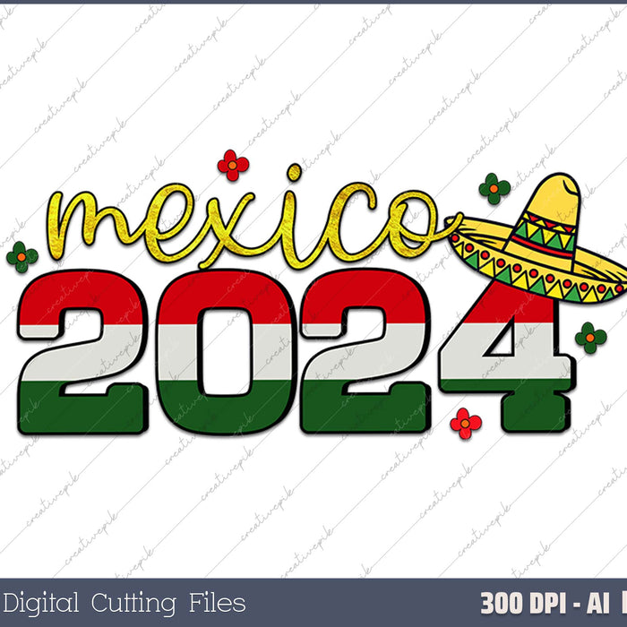 Mexico 2024 AI PNG Sublimation Files