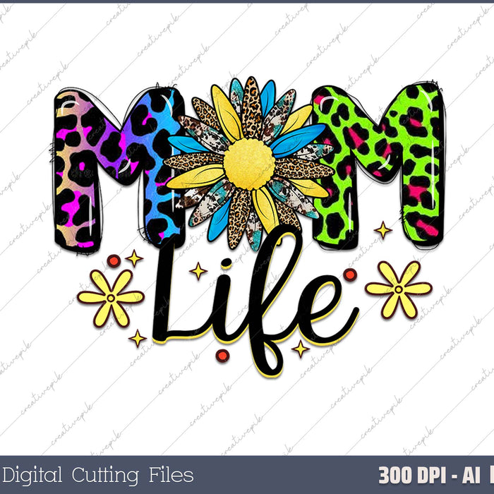 mom life AI PNG Sublimation File