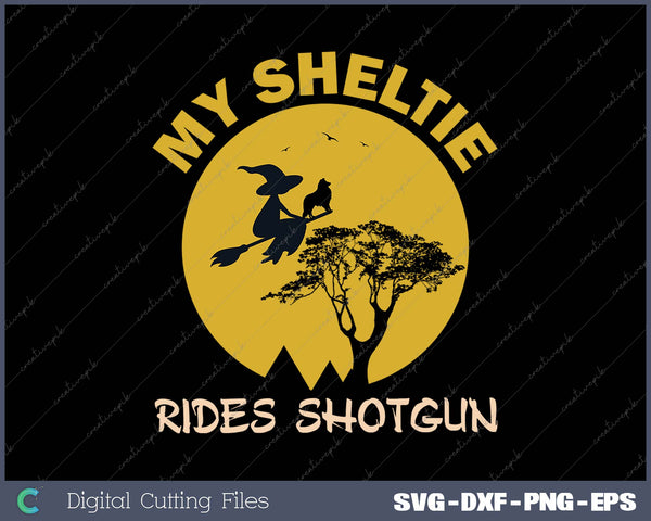 My Sheltie Rides Shotgun SVG PNG Cutting Printable Files