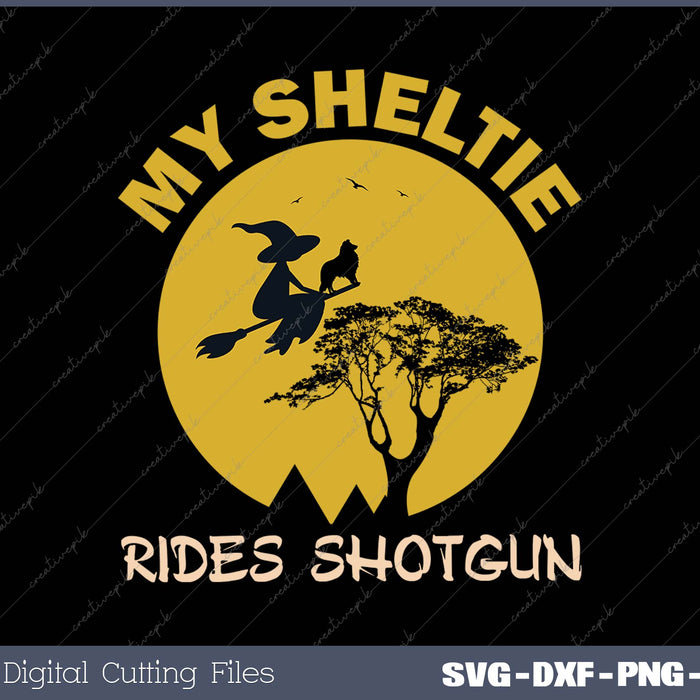 My Sheltie Rides Shotgun SVG PNG Cutting Printable Files