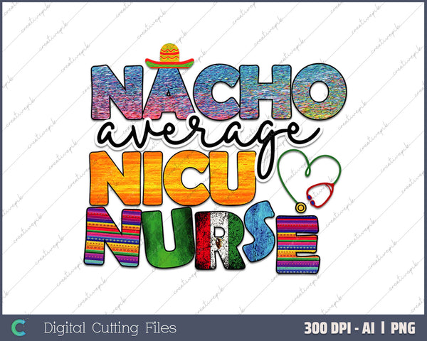 Nacho Average Nucu Nurse 