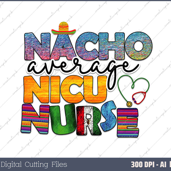 Nacho Average Nucu Nurse 