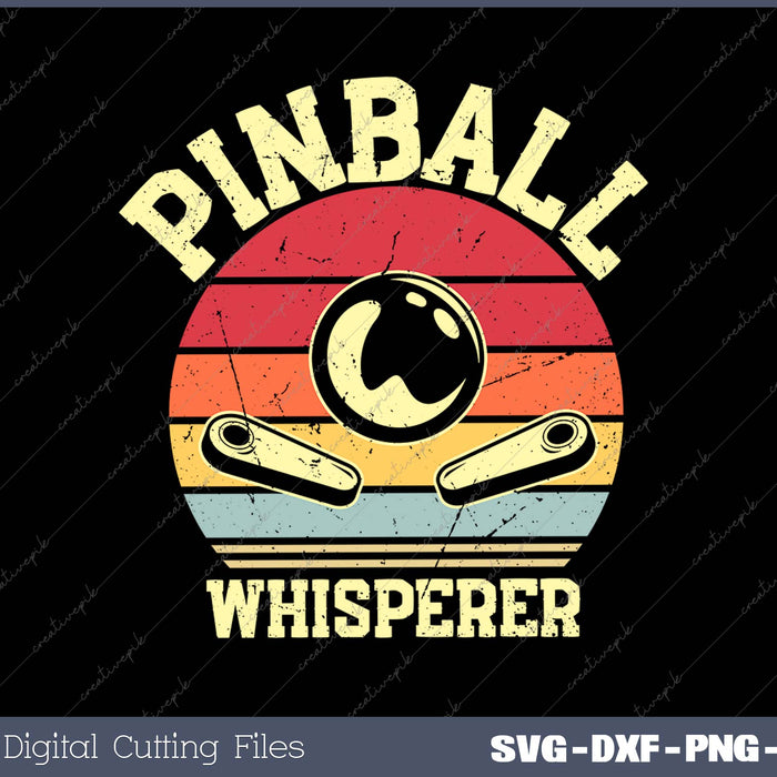 Pinball Whisperer SVG PNG Cutting Printable Files