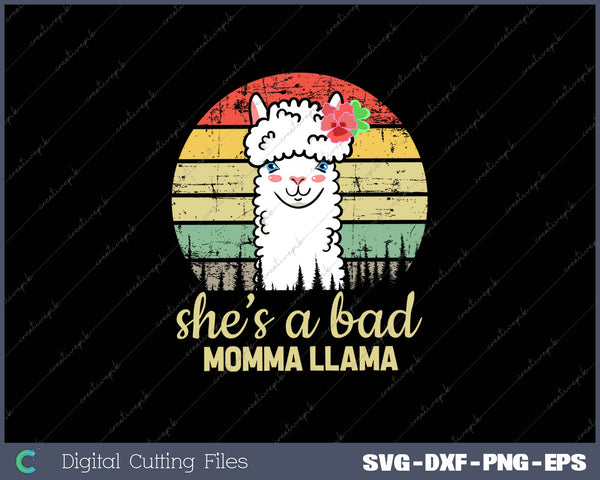 She’s A Bas Momma Llama