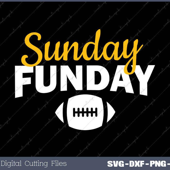 Sunday Funday SVG PNG Cutting Printable Files