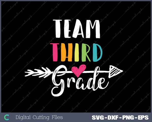 Team Third Grade SVG PNG Cutting Printable Files