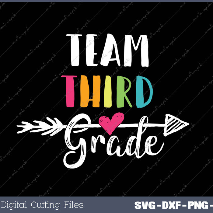 Team Third Grade SVG PNG Cutting Printable Files