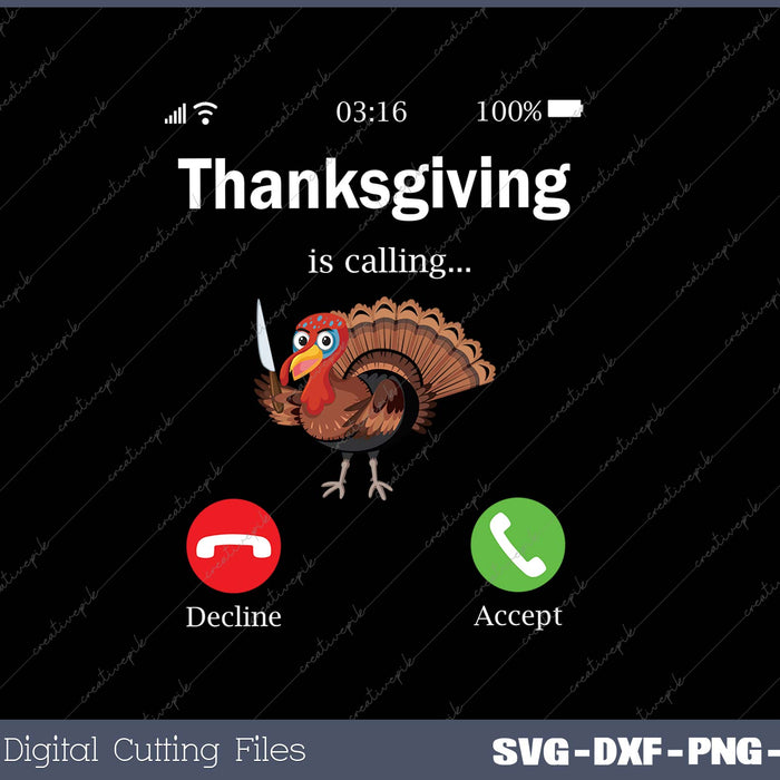 Thanksgiving is Calling SVG PNG Cutting Printable Files