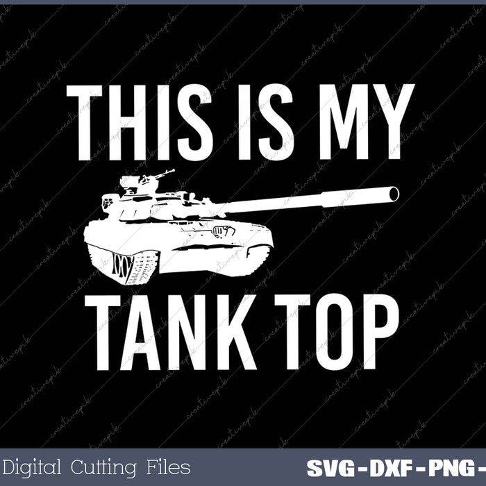 This Is My Tank Top SVG PNG Cutting Printable Files