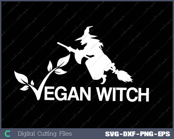 Vegan Witch SVG PNG Cutting Printable Files