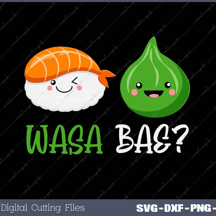 Wasa Bae SVG PNG Cutting Printable Files