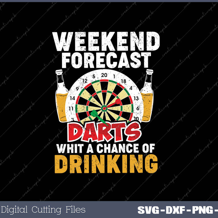 Weehend Forecast Darts Whit A Chance Of Drinking SVG PNG Cutting Printable Files